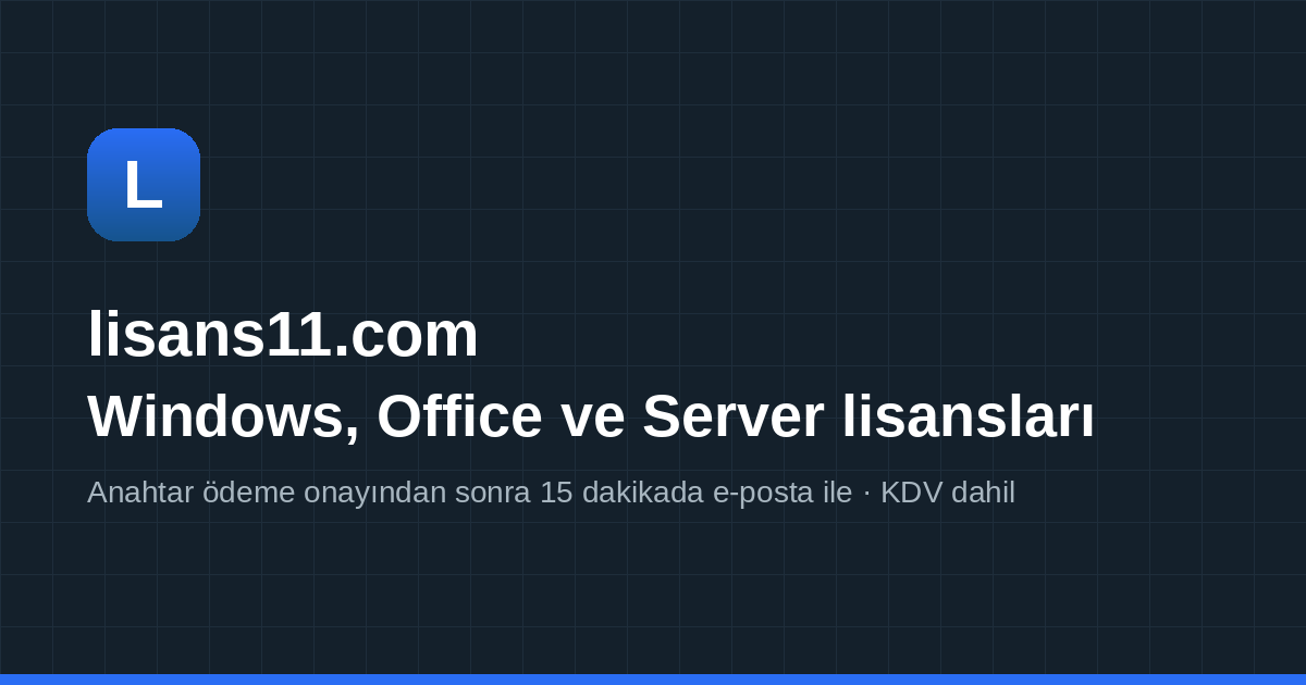Windows 11 Lisans Fiyatları | Windows 11 Key Satın Al